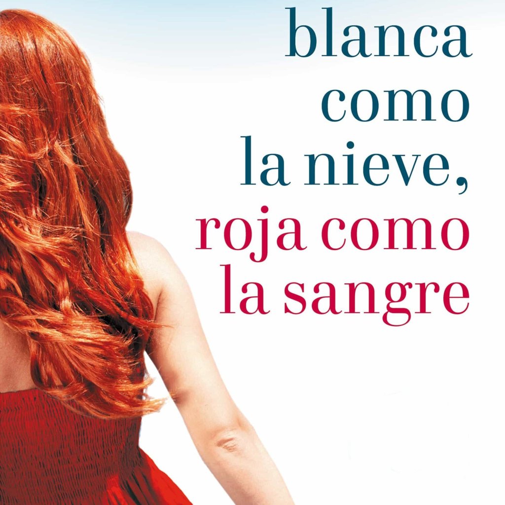 Blanca como la nieve, roja como la&nbsp;sangre