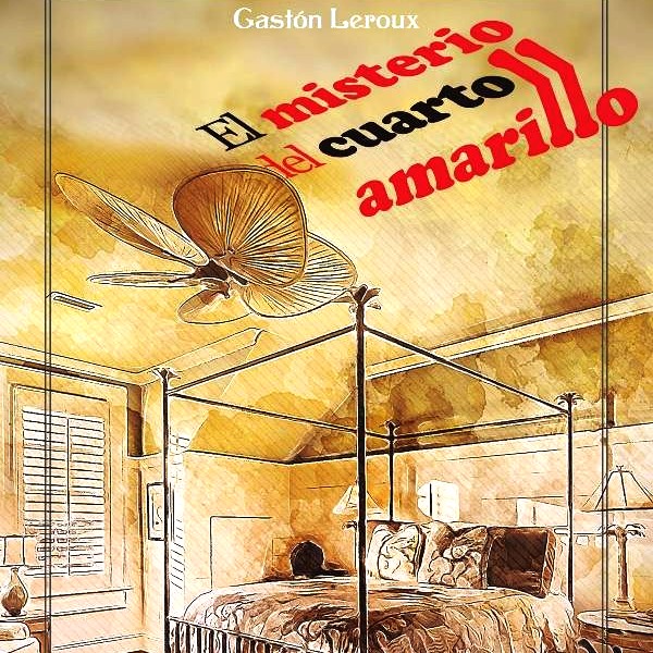 El misterio del cuarto&nbsp;amarilllo