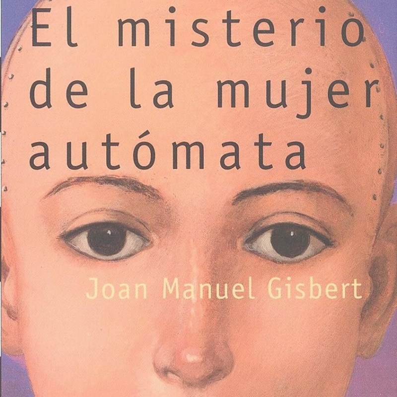 El misterio de la mujer&nbsp;autómata