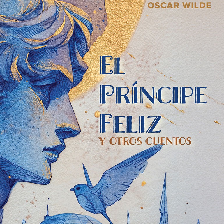 El príncipe feliz y otros cuentos