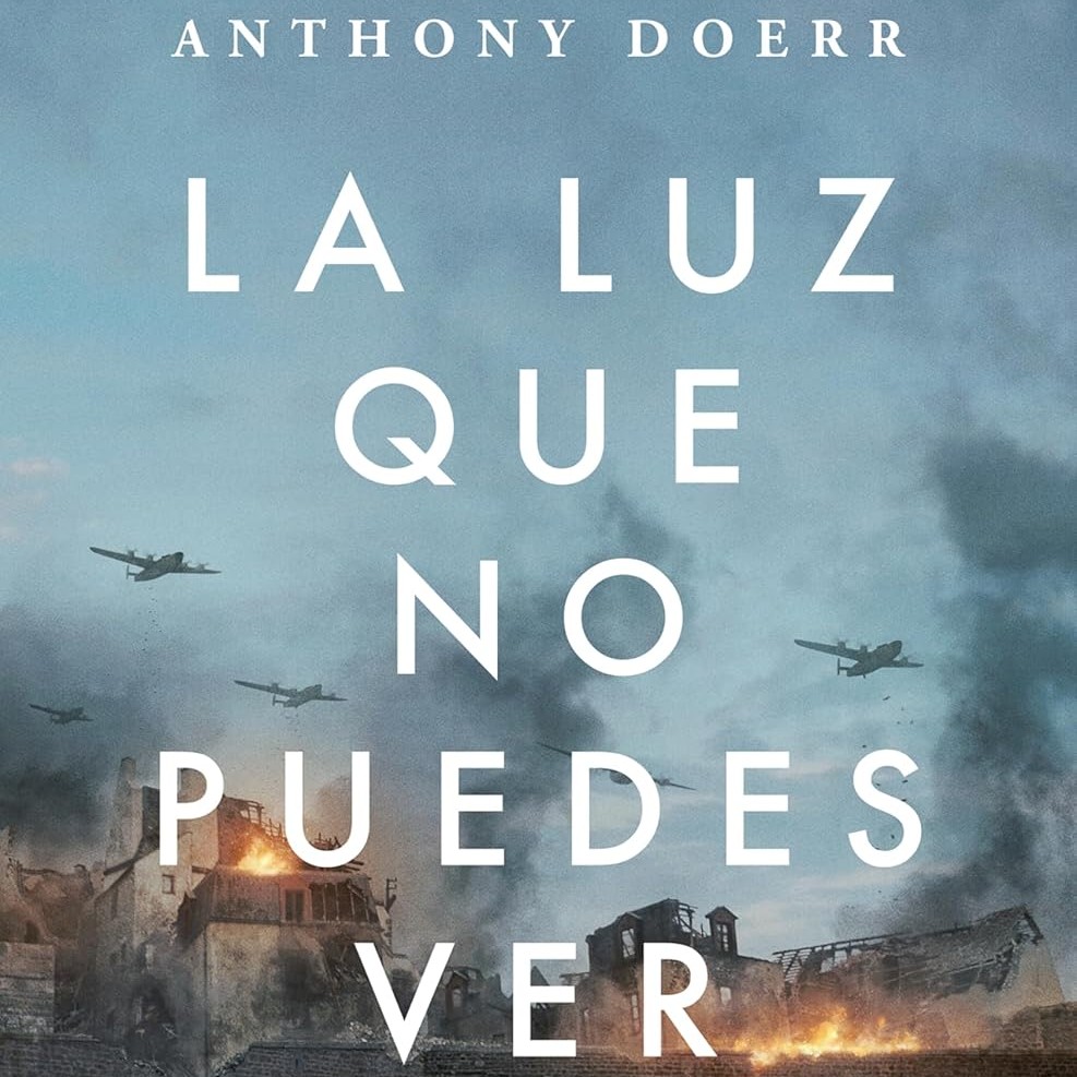 La luz que no puedes ver